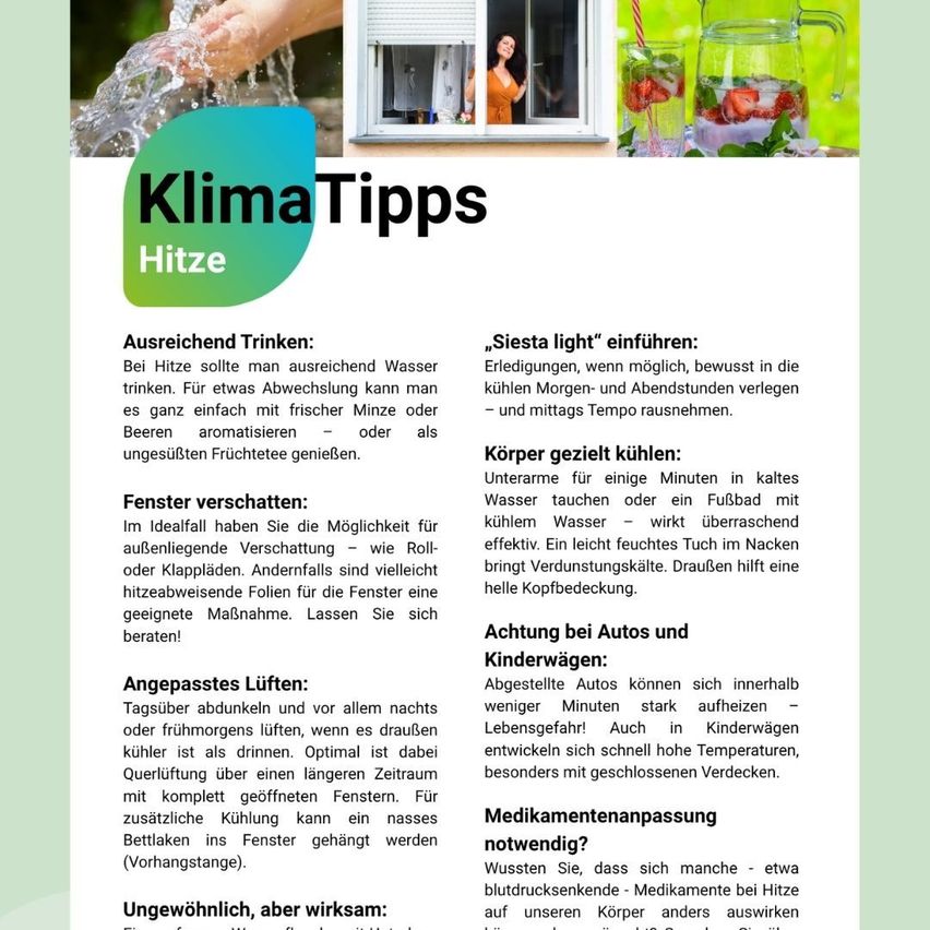 Hitzetipps umfassen ausreichendes Trinken, Verdunkeln von Fenstern, Kühlwaschlappen am Nacken und Kühlen von Autos und Kindern. Bleiben Sie während der Hitze in schattigen, kühlen Orten.