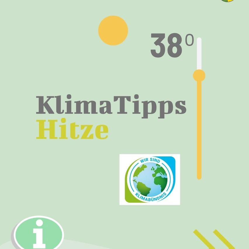 Infografik mit einer Sonne und einer Temperatur von 38 Grad Celsius. Es steht KlimaTipps Hitze mit einem Logo für Klimabündnis.