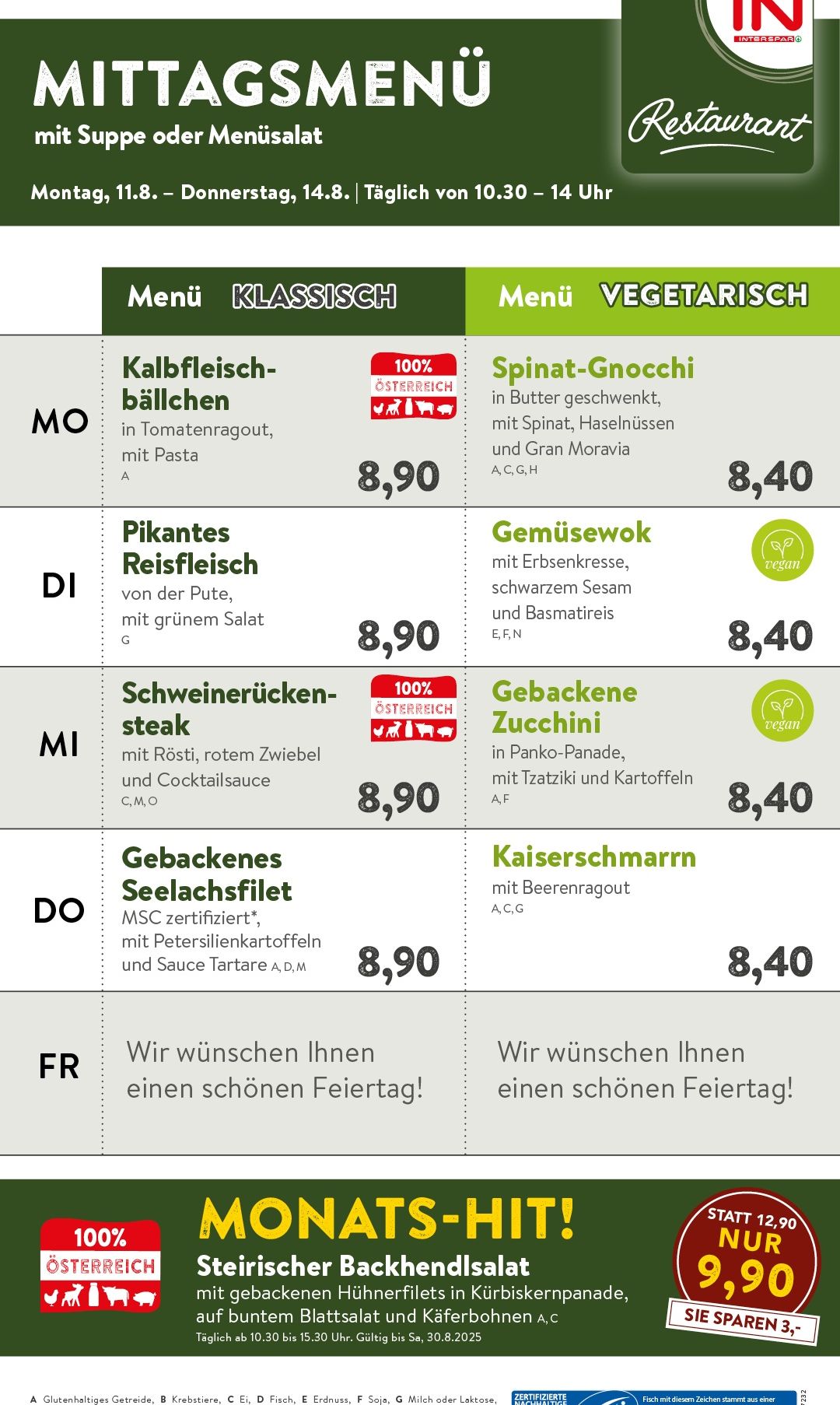 Das Bild zeigt eine Speisekarte mit klassischen und vegetarischen Optionen. Klassisch umfasst Kalbfleisch-bällchen in Tomatensauce mit Pasta, Pikantes Reisfleisch mit grünem Salat, Schweinerücken-steak mit Rösti, roter Zwiebel und Cocktailsauce sowie Gebackenes Seelachsfilet mit Petersilienkartoffeln und Sauce Tartare. Vegetarisch beinhaltet Spinat-Gnocchi, Gemüsewok, Gebackene Zucchini und Kaiserschmarrn. Jeder Gericht kostet 8,90 und 8,40.