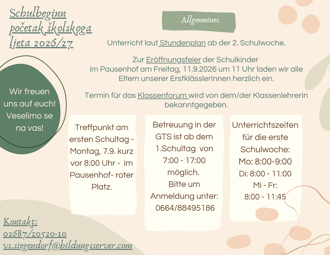 The image contains information about the start of school in 2026/27. It includes details such as the opening ceremony for first graders, class forum dates, and meeting times. It also provides contact information for inquiries.