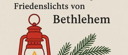 Plakat für die Abholung des Friedenslichts von Bethlehem durch die Feuerwehrjugend St. Johann am 23.12.2025. Zeigt eine Laterne und einen Tannenzweig.