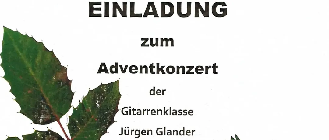 Einladung zum Adventkonzert der Gitarrenklasse von Jürgen Glander am 23.12.2025 um 17:00 in der VS-Pottschach für Schüler und Schülerinnen.