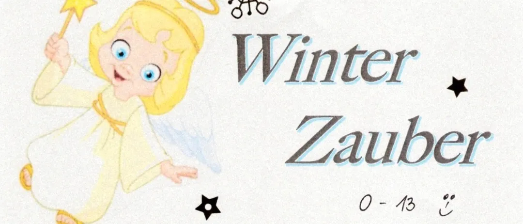 Ein Poster bewirbt eine Weihnachts- und Neujahrsveranstaltung namens Winter Zauber, die am Sonntag, 21. Dezember 2025 um 14:30 Uhr stattfindet. Es zeigt einen Cartoon-Engel und eine Frau in einer Weihnachtsmann-Kleidung mit einem Hund.