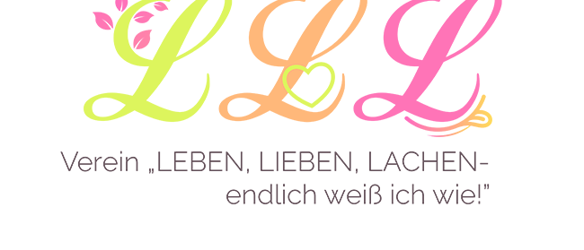 Das Bild zeigt ein Logo mit stilisierten Buchstaben L, L und L in Grün, Orange und Pink. Darunter befindet sich Text auf Deutsch, der ins Englische übersetzt 'Verein, LEBEN, LIEBEN, LACHEN - endlich weiß ich wie!' lautet.