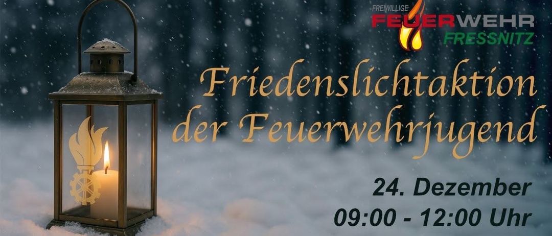 Ein Laternen mit einer brennenden Kerze, teilweise von Schnee bedeckt, hat die Worte 'Friedenslichta der Feuerwehr'. Das Datum und die Zeit 24. Dez 09:00 - 12. und der Ort 'Rüsthaus der Feuerwehr' sind angezeigt.