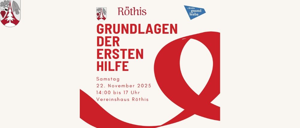 Plakat für eine Veranstaltung mit dem Titel 'Grundlagen der Ersten Hilfe' von Rothis, geplant für Samstag, 22. November 2025, von 14:00 bis 17:00 Uhr im Vereinshaus Rothis.