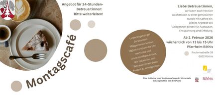 Ein Angebot für Montags Café, das eine 24-Stunden-Betreuungsmöglichkeit für Pflegekräfte vorschlägt. Ein Kuchen auf einem Teller mit einer Gabel ist abgebildet. Das Angebot umfasst wöchentliche Runden, Entspannungsmöglichkeiten und sinnvolle Arbeit.