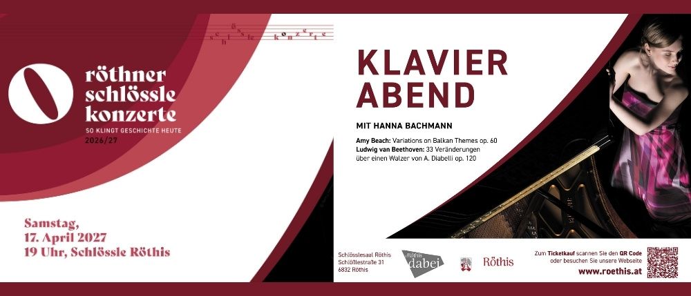 Plakat für ein Klavierabendkonzert in Schloss Rothis mit Hanna Bachmann, das klassische Musikstücke von Amy Beach und Ludwig van Beethoven präsentiert. Die Veranstaltung ist für 2026/27 geplant.