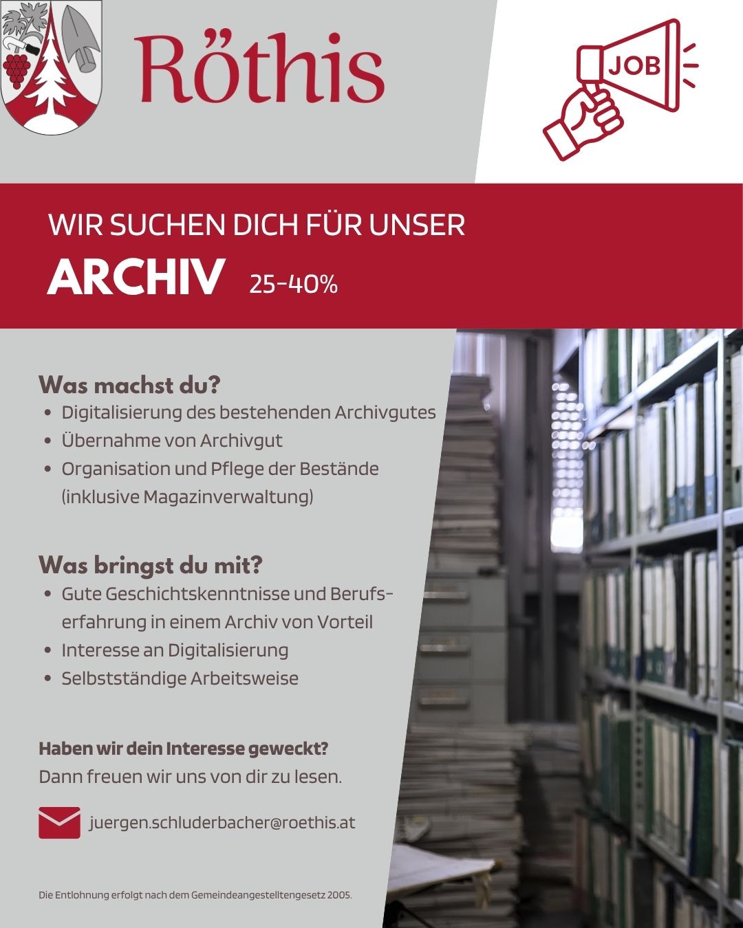 Eine Anzeige, die jemanden für ihr Archiv sucht. Aufgaben umfassen Digitalisierung, Organisation und Pflege von Archiven. Anforderungen sind historisches Wissen, Interesse an Digitalisierung und selbstständige Arbeitsweise. Kontakt per E-Mail.
