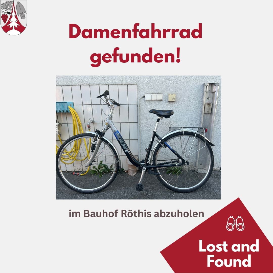 Eine Anzeige für ein gefundenes Damenfahrrad mit blauem und silbernem Rahmen, schwarzem Sattel und verschiedenen Zubehörteilen. Es kann im Bauhof Rotis abgeholt werden. Das Bild enthält das Logo 'Lost and Found'.