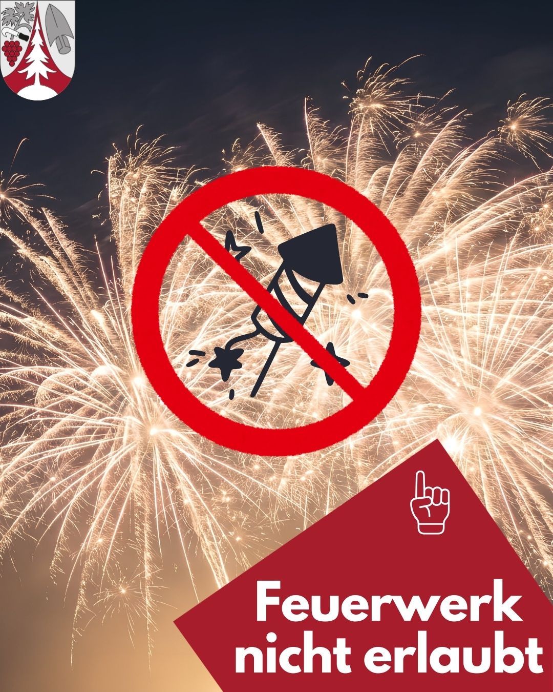 Ein Verbotsschild gegen Feuerwerk mit einem Explosionssymbol in der Mitte wird vor einem Hintergrund von Feuerwerk angezeigt. Unten ist ein roter Dreieck mit einem Finger, der nach oben zeigt.