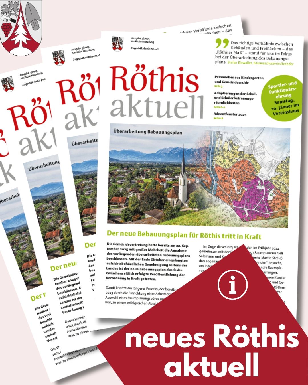 Werbung für einen neuen Bebauungsplan für die Gemeinde Röthis. Der Plan beinhaltet die Entwicklung neuer Wohngebiete, Verbesserungen der Infrastruktur und Anpassungen der Schul- und Kindergartengebäude. Eine Öffentliche Versammlung ist für den 10. Januar geplant.