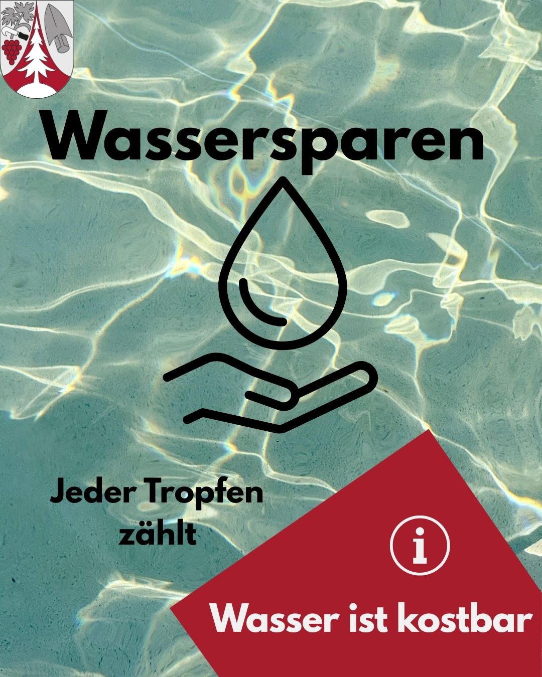 Ein Bild mit einem Wassertropfensymbol und dem Text 'Wassersparen' und 'Jeder Tropfen zahl't' in einem blauen Wasserhintergrund.