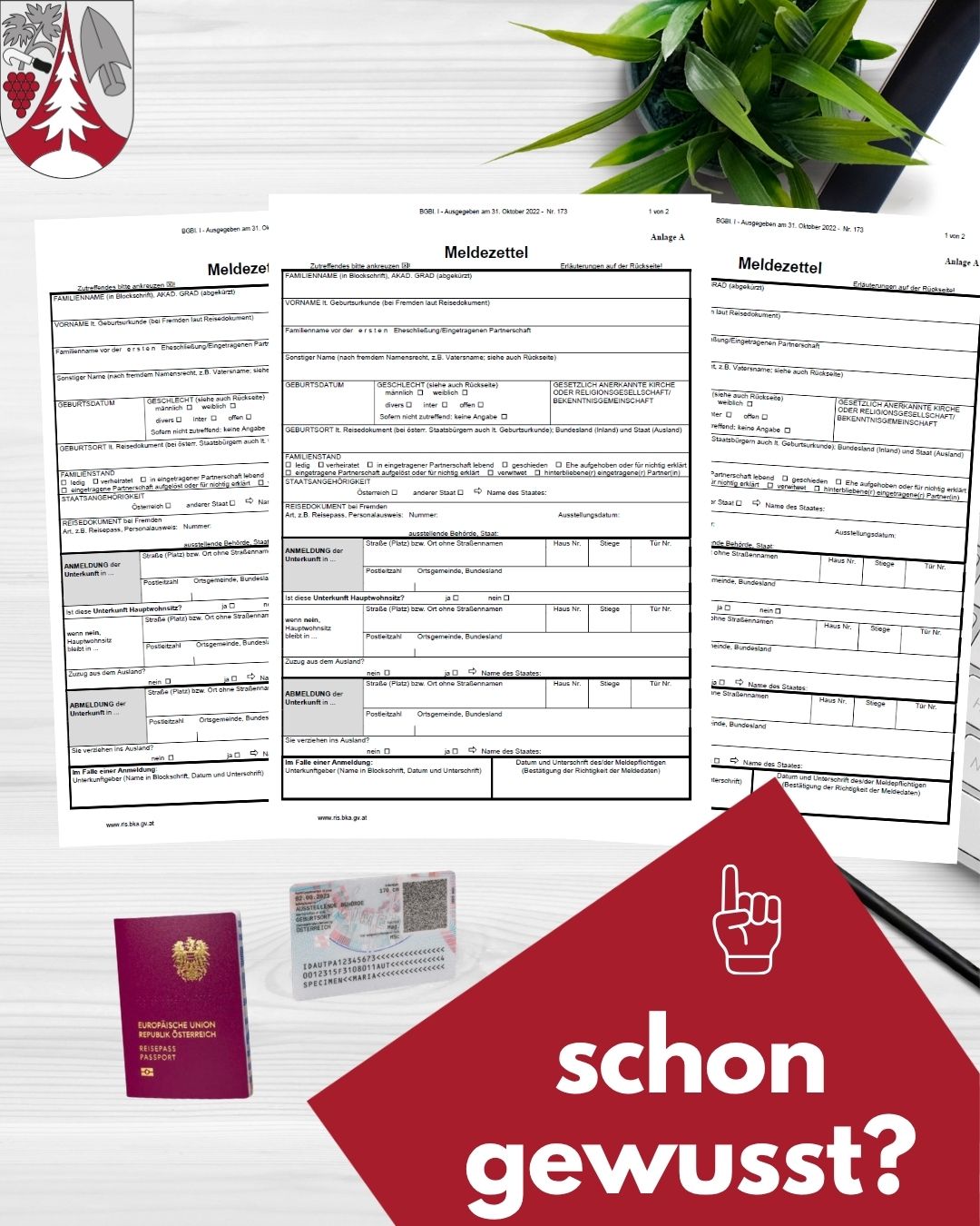 A red triangle with the word 'schon' on it, next to a passport and a form with the word 'Meldezettel'. The form has various sections for personal information, including name, address, and date of birth. The passport is open to a page with a barcode and a photo.