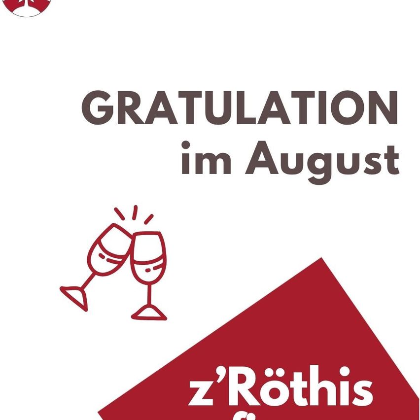 Eine Werbung für eine Weinveranstaltung im August, mit zwei klirrenden Weingläsern, dem Text 'GRATULATION im August' und einem Logo für z'Rothis.