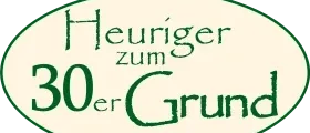 Ein kreisförmiges Logo mit grünem Text, der 'Heuriger zum 30 er Grund' auf schwarzem Hintergrund steht.