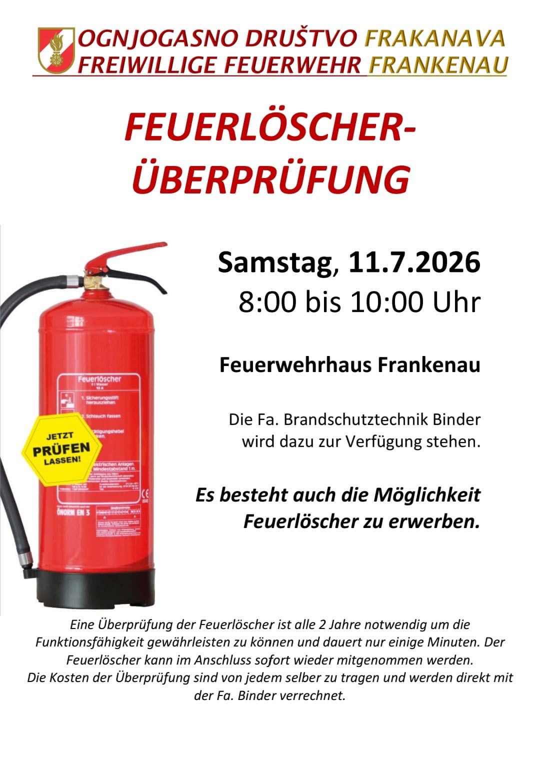 A red fire extinguisher is displayed on a white background. It has a yellow sticker with the text 'JETZT PRUVEN LASSEN!'. The date and time of the fire extinguisher check are also mentioned.