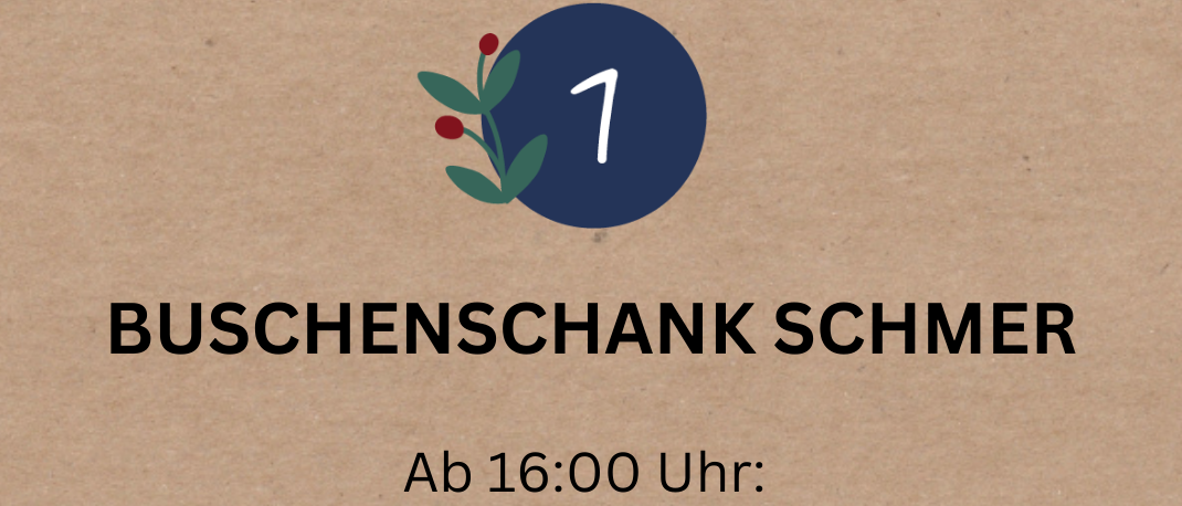 Ein Plakat für Buschenschank Schmer, eine Veranstaltung mit Glühwein, Tee und Schoadlkrapfen, ab 16:00 Uhr zwischen Baumfackeln zum Jahresende.