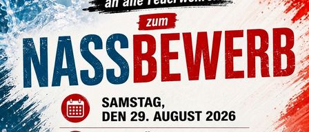 Ein Einladungsposter für einen Wasserwettbewerb für Feuerwehrleute, geplant für den 29. August 2026 um 14:00 Uhr im Rusthaus in Weitersfeld an der Mur. Das Poster hat ein rotes und blaues Farbschema mit Wasserspritzeffekt und enthält ein Logo.