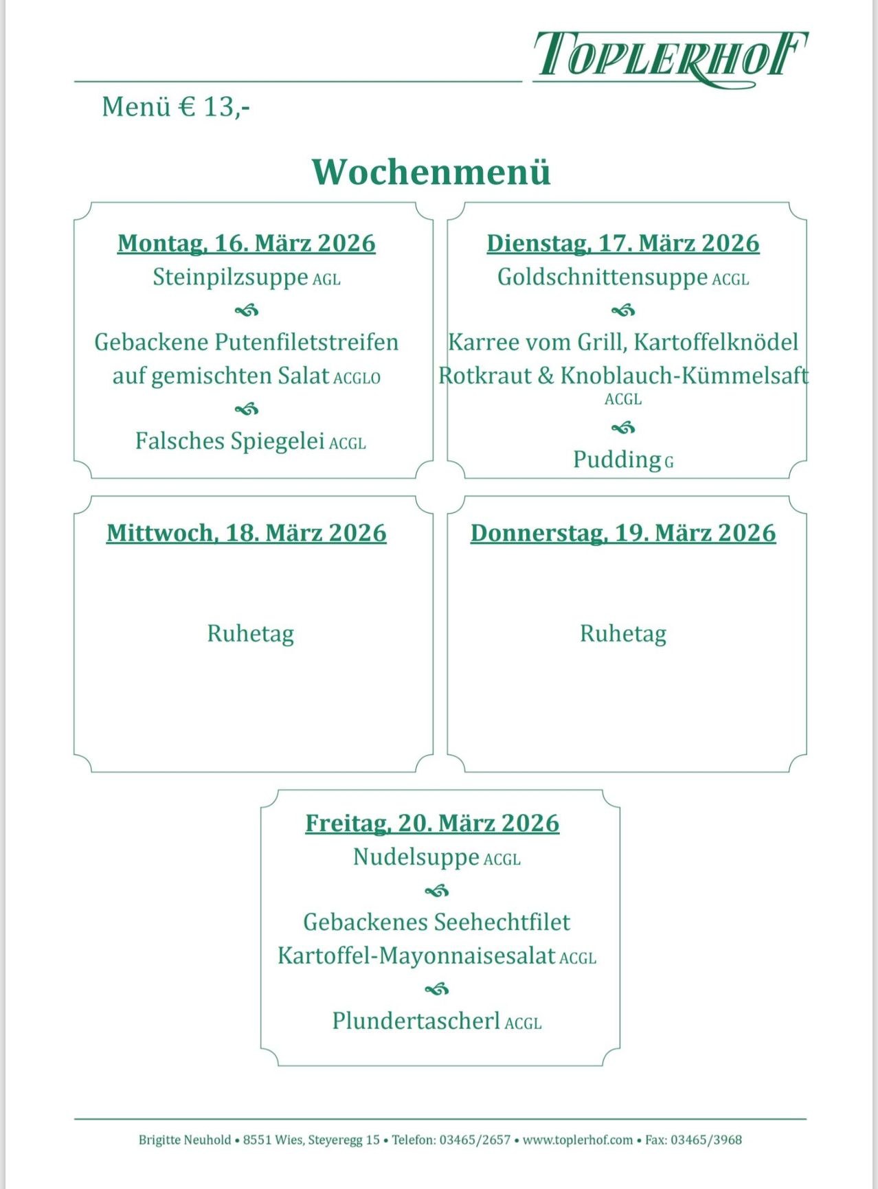 Wöchenliches Menü für März 2026, zeigt Mahlzeiten vom Montag, 16. März bis Freitag, 20. März. Jeder Tag listet das Hauptgericht, Beilagen und ein Dessert. Montag hat Steinpilzsuppe, Dienstag hat Goldschnittensuppe und so weiter. Die Mahlzeiten sind alle vegetarisch, angezeigt durch 'ACGL'.