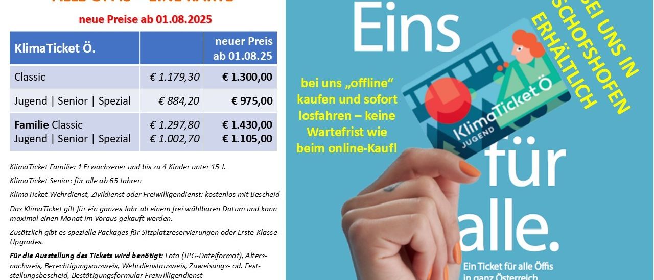 Das Bild zeigt eine Ticket-Werbung für 'Klimaticket' in Österreich. Es hebt die neue Preisgestaltung ab dem 01.08.2025 hervor. Es bietet sofortige Einsparungen offline, ohne Wartezeit wie beim Online-Kauf. Die Preise für verschiedene Kategorien sind aufgelistet.