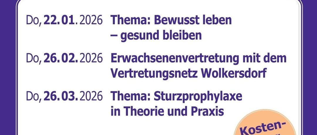 Plakat für Plauder-Café mit Community Nurse Laa. Termine und Themen: 22.01.2026 - Bewusst leben und gesund bleiben; 26.02.2026 - Erwachsenenvertretung mit dem Vertretungsnetz Volksdorf; 26.03.2026 - Sturzprophylaxe in Theorie und Praxis. Jede Veranstaltung beginnt um 14:00 Uhr im Freilich Eventzentrum, Laa Plus - Themenallee 5.