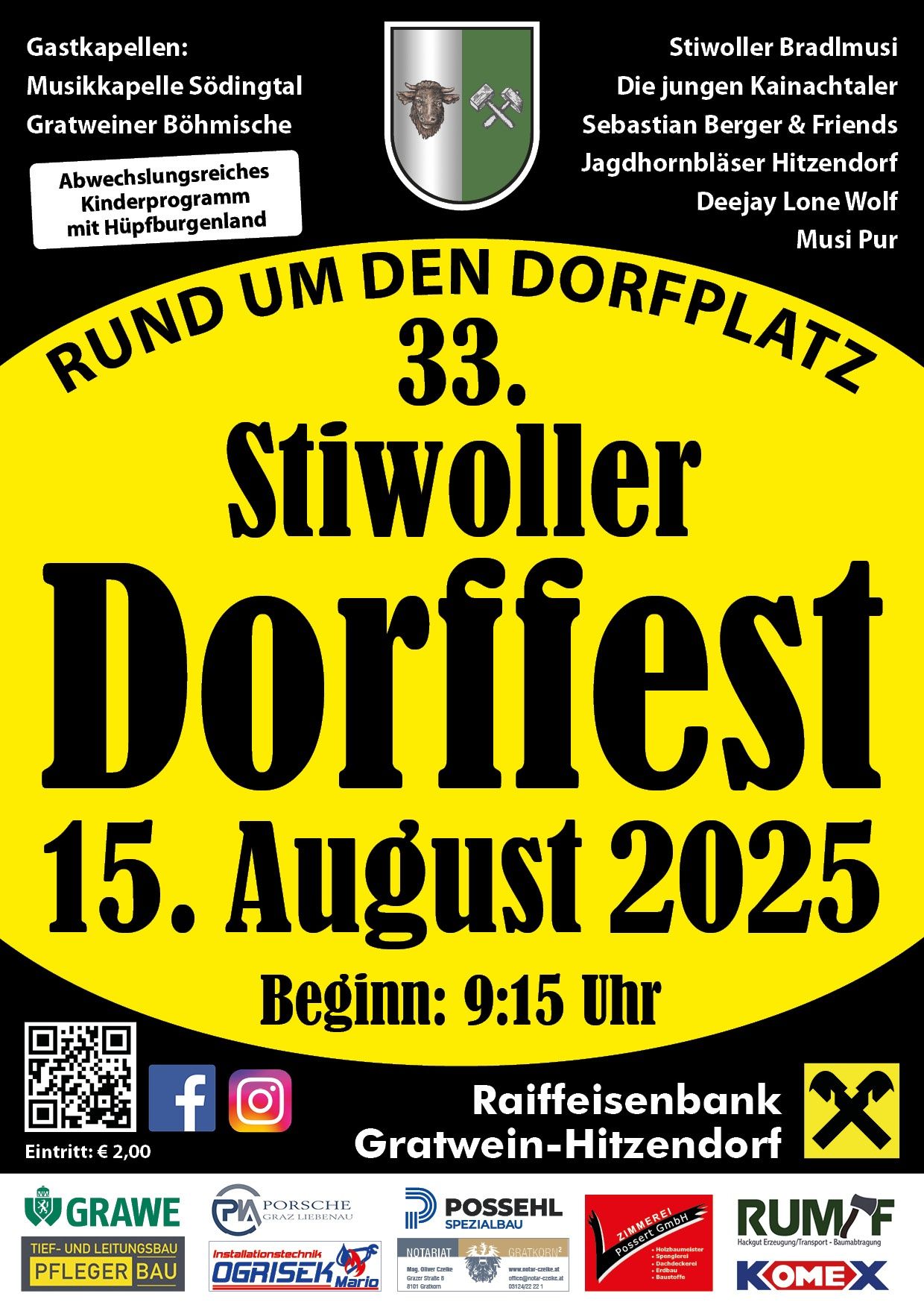 Plakat für das 33. Dorffest in Stiwoll, Österreich. Die Veranstaltung findet am 15. August 2025 um 9:15 Uhr statt. Das Plakat enthält einen QR-Code und Social-Media-Icons. DJs Lone Wolf und Musi Pur sind erwähnt.