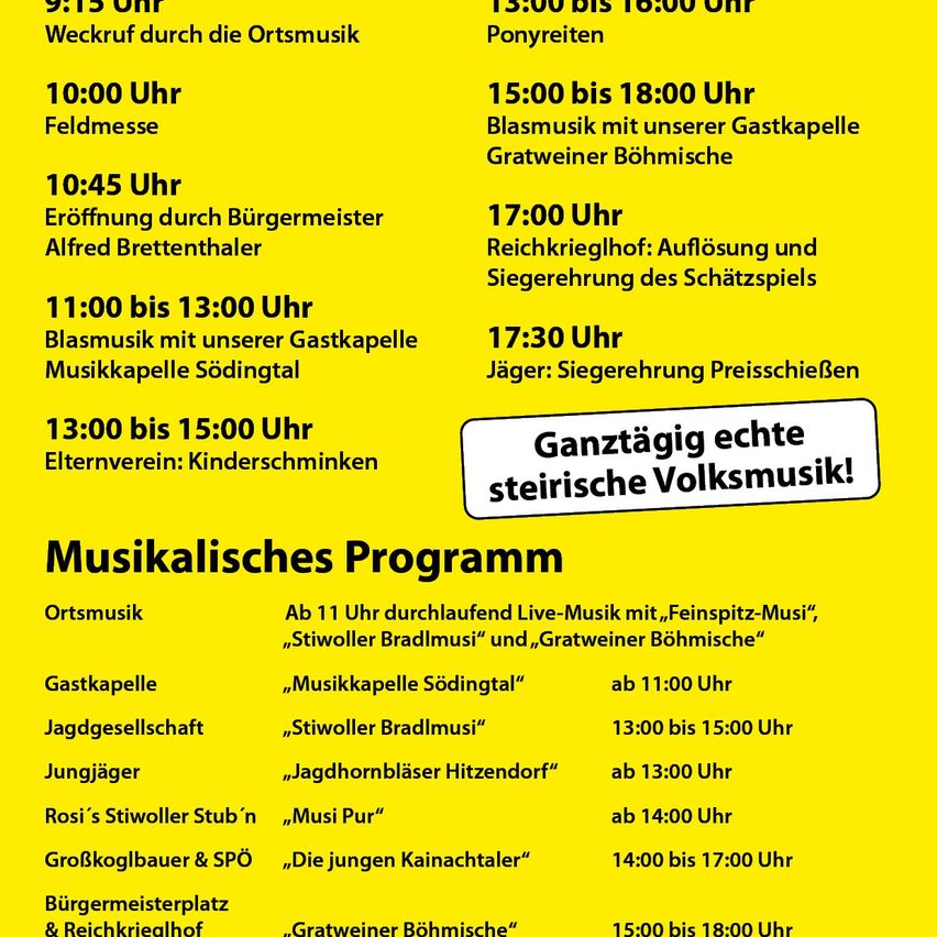 Das Bild zeigt einen Zeitplan für eine Musikveranstaltung mit verschiedenen Musikgruppen und Zeiten. Es beinhaltet Live-Musik von Feinspitze-Musi, Stiwollner Bradlmusi und Gratweiner Böhmische. Es listet auch Zeiten für Blasmusik der Gastkapelle Musikkapelle Södingtal und Jäger auf. Der Zeitplan hebt spezielle Ereignisse wie die Eröffnung durch den Bürgermeister und die Auktion des Reichkrieglhofs hervor.