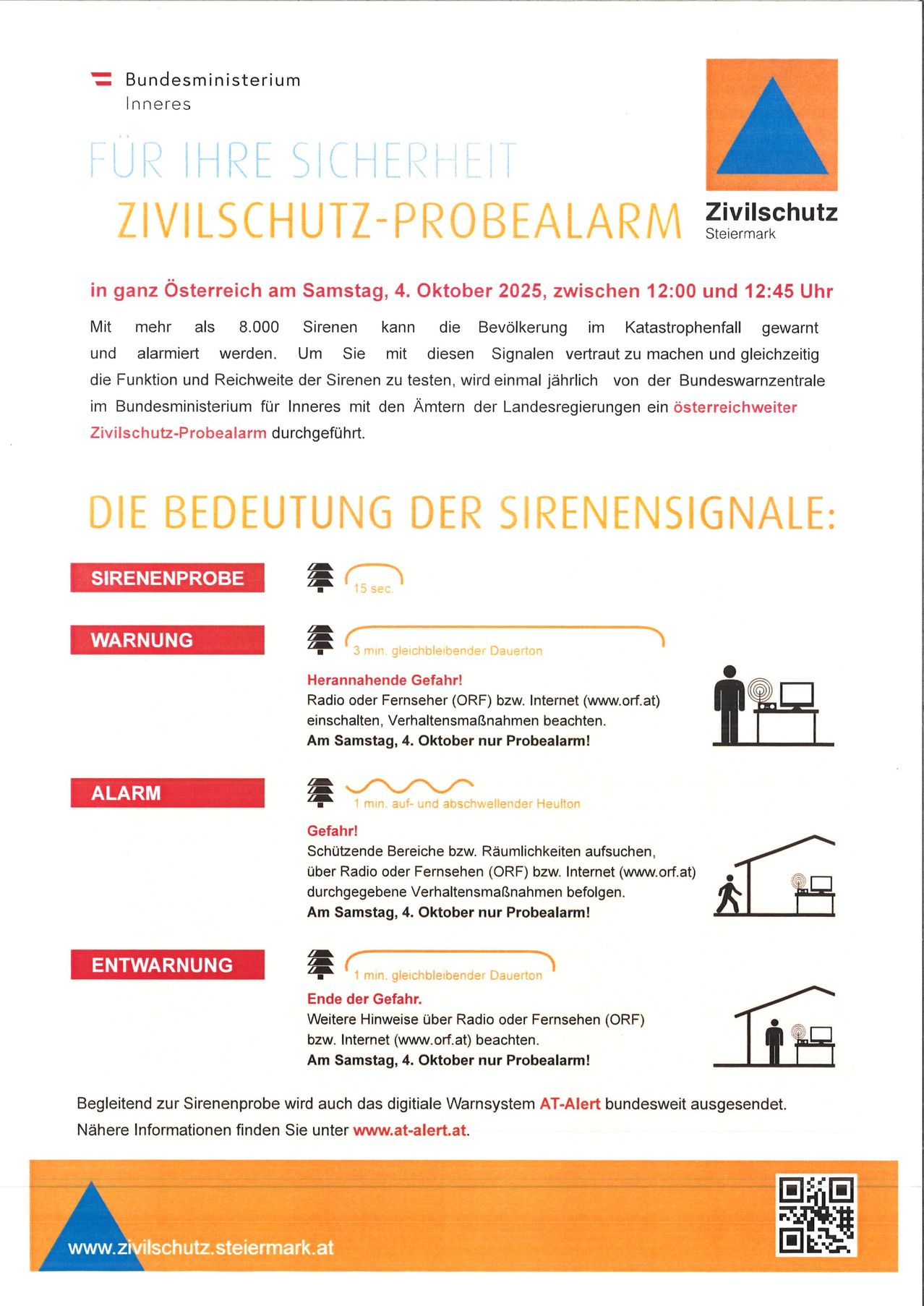 Zivilschutz-Probealarm in ganz Österreich am Samstag, 4. Oktober 2025, zwischen 12:00 und 12:45 Uhr. Mit mehr als 8.000 Sirenen kann die Bevölkerung im Katastrophenfall gewarnt und alarmiert werden. Um die Funktion und Reichweite der Sirenen zu testen, wird einmal jährlich von der Bundeswarnzentrale im Bundesministerium für Inneres ein österreichweiter Zivilschutz-Probealarm durchgeführt.