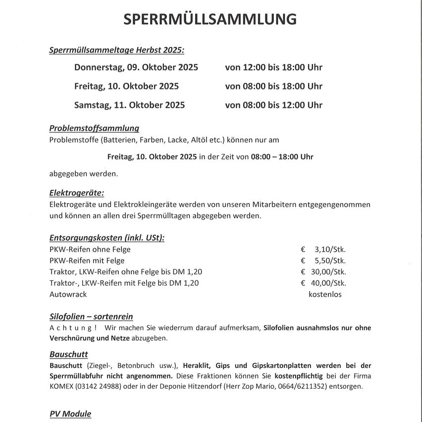Ankündigung für die Herbstsammlung 2025. Sammelzeiten für Donnerstag, 09. Oktober 2025, von 12:00 bis 18:00 Uhr, Freitag, 10. Oktober 2025, von 08:00 bis 18:00 Uhr und Samstag, 11. Oktober 2025, von 08:00 bis 12:00 Uhr. Problemstoffabgabe am Freitag, 10. Oktober 2025, von 08:00 – 18:00 Uhr. Elektrorecycling für alle drei Sammeltage. Entsorgungskosten für PKWs und Anhänger aufgelistet. Besondere Aufmerksamkeit für Silikonfolien. Baumaterialien werden nicht angenommen.