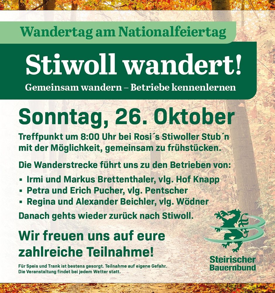 Plakat für eine Wanderveranstaltung am Nationalfeiertag, 26. Oktober. Treffpunkt um 8:00 Uhr bei Rosi's Stiwoll's Gasthof. Geführte Tour von Irmi und Markus Brettenthaler, Petra und Erich Pucher, Regina und Alexander Beicher. Die Veranstaltung findet bei jedem Wetter statt.
