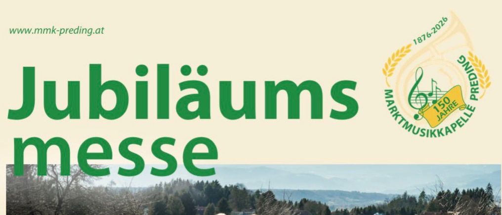 Jubiläumsmesse-Poster für MMK Preding mit einem Chor in traditioneller Kleidung. Die Veranstaltung findet am 31. Mai in der Prediger Pfarrkirche statt, Beginn um 10 Uhr. Freier Eintritt.