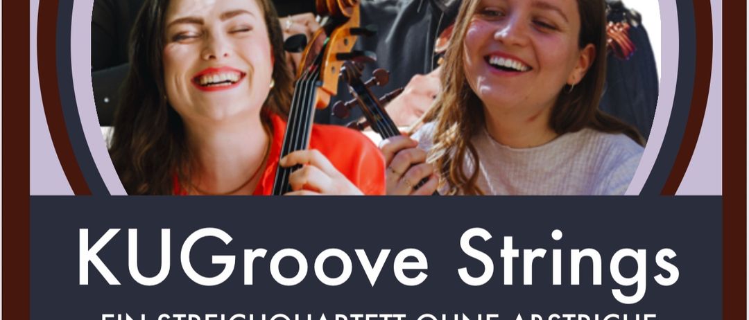Werbeposter für KUGroove Strings, ein Streichquartett, das Pop, Rock und Jazz spielt. Das Bild zeigt vier Musiker, die lächeln und Geige halten. Die Veranstaltung findet am 4. Juli 2025 in der Bergkirche Heiligenkreuz am Waasen statt. Ticketpreise sind 20€ für Erwachsene und 25€ für Schüler, mit 50% Rabatt für Kinder.
