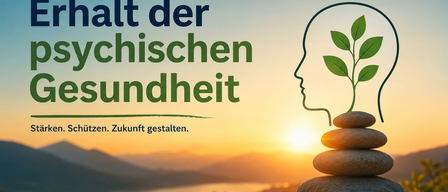 Ein Bild mit einem Sonnenuntergang, einer Silhouette eines Kopfes und Felsen. Die Worte 'Psychischen Gesundheit' sind geschrieben. Die Bildunterschrift lautet: 'Psychische Gesundheit schützen. Zukunft gestalten.'