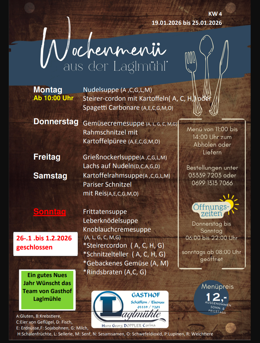 Weekly menu from the Lagimuehle. From Monday to Sunday, various soups and dishes are offered, including pasta, vegetables, and meats. The menu is available from 11:00 to 14:00 and from 6:00 to 22:00. Closed from December 26th to January 1st.