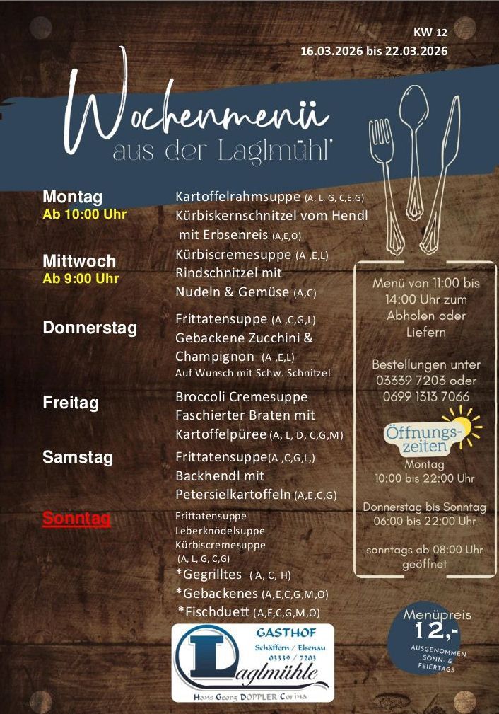 Wöchentliches Menü aus dem Ofen mit Öffnungszeiten. Montag, 10:00 bis 22:00 Uhr, bietet Kartoffelcremesuppe. Mittwoch um 9:00 Uhr, probieren Sie Kürbiscremesuppe. Donnerstag bietet Fritatensuppe und mehr. Freitag serviert Brokkoli-Cremesuppe und gebratene Bratwurst. Samstag und Sonntag bieten verschiedene Suppen und gegrillte Optionen. Bestellungen können täglich bis 22:00 Uhr aufgegeben werden.