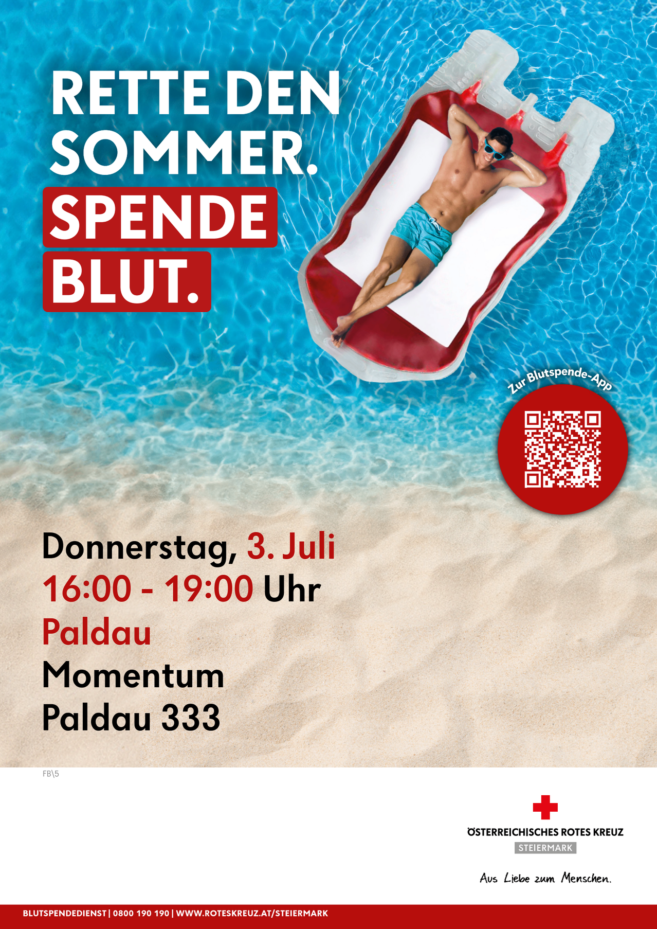 Ein Plakat zeigt einen Mann auf einem Schwimmbecken im Pool mit den Worten 'Spende Blut' und einem QR-Code. Die Veranstaltung findet am Donnerstag, den 3. Juli, von 16:00 bis 19:00 Uhr in Paldau Momentum, Paldau 333 statt.