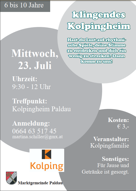 Das Poster bewirbt eine rhythmische Spiele-Veranstaltung im Kolpingheim in Paldau am Mittwoch, 23. Juli, von 9:30 bis 12 Uhr. Kontakt: 0664 63 517 45 oder martina.schiller@gmx.at. Veranstalter: Kolpingfamilie. Kosten: 3 Euro. Getränke inklusive.