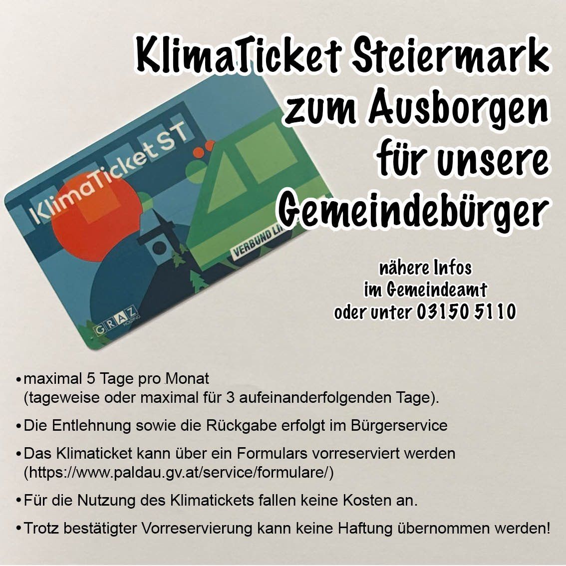Poster promoting KlimaTicket Steiermark for community members, valid for up to 5 days monthly. Reservation and return handled by the municipal service. Free of charge.