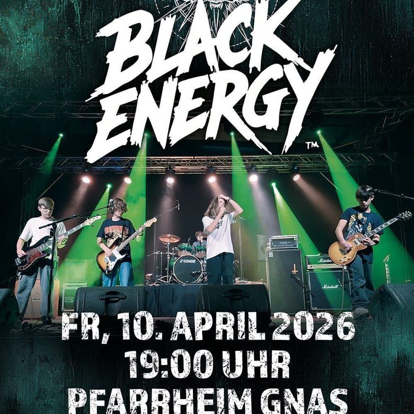 Black Energy band on stage with four members. Green lights and speakers. Date is Friday, April 10, 2026, at 7 PM at Paarrheim Gnas.
