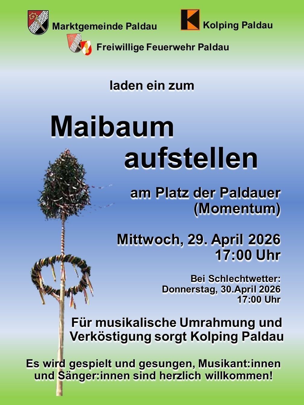 Plakat zum Aufstellen eines Maibaums am Platz der Paldauer (Momentum). Mittwoch, 29. April 2026, 17:00 Uhr. Bei Schlechtwetter: Donnerstag, 30. April 2026, 17:00 Uhr. Musikalische Umrahmung und Verköstigung von Kolping Paldau.
