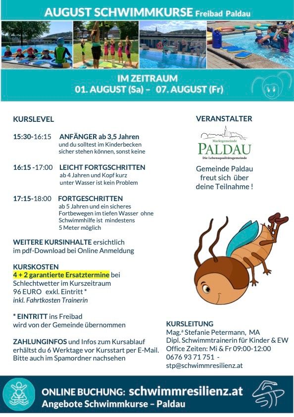 Poster für Schwimmkurse in Paldau. Termine: 1. bis 7. August. Anfänger-Level für 3,5+. Fortgeschrittenen-Level für 5+. Kursgebühr 96 Euro inkl. Trainerkosten. Ersatztermine garantiert.