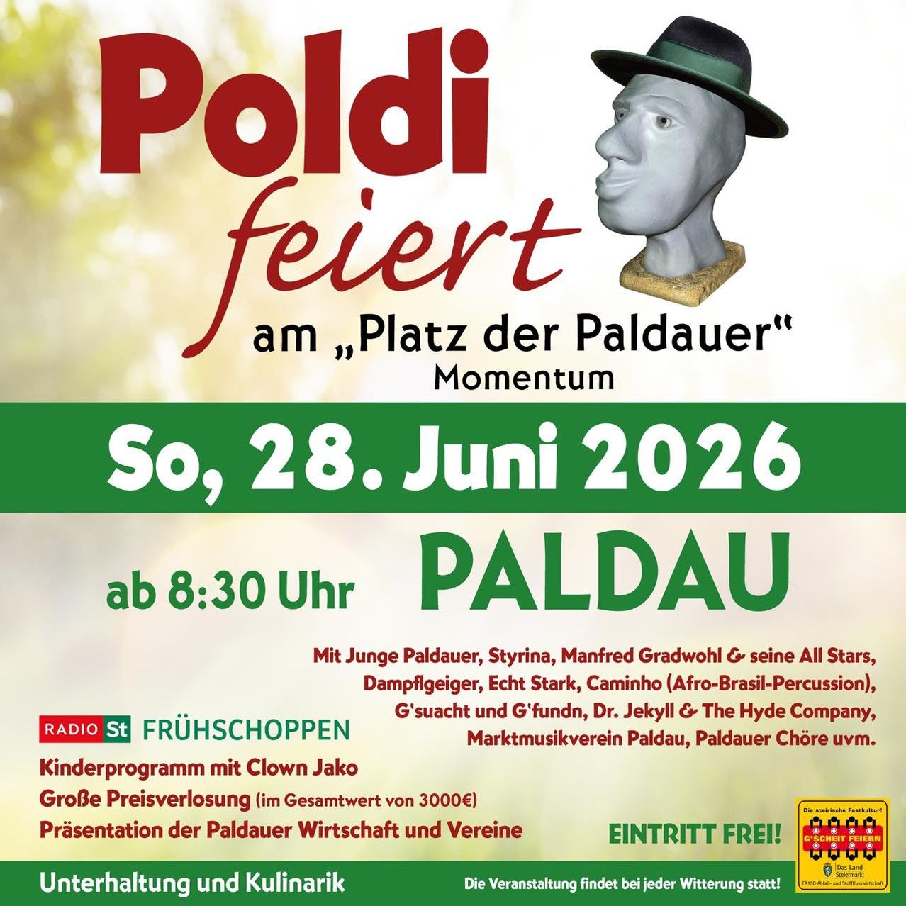Plakat für ein Festival mit verschiedenen Bands. Die Veranstaltung heißt 'Poldifeiert am Platz der Paldauer'. Das Datum ist der 28. Juni 2026, Beginn um 20:30 Uhr. Die Veranstaltung umfasst Auftritte von Junge Paldauer, Styrina und anderen. Ein Kinderprogramm mit Clown Jako ist ebenfalls geplant.