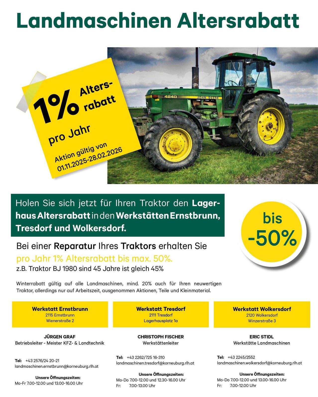Ein Plakat bewirbt einen 1% jährlichen Rabatt auf Traktorreparaturen in Lagerhaus-Standorten in Ernstbrunn, Tresdorf und Wolkersdorf, gültig vom 1. November 2025 bis 28. Februar 2026. Der Rabatt gilt für alle Landmaschinen, einschließlich eines neuen Traktors, jedoch nicht für Arbeits-, Teile- oder Kleinmaterial. Kontaktdetails und Adressen für jeden Standort sind angegeben.