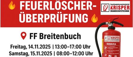Feuerlöscher-Überprüfungsveranstaltung bei FF Breitenbuch am 14.11.2025 von 13:00 bis 17:00 Uhr und am 15.11.2025 von 8:00 bis 12:00 Uhr. Bringen Sie Ihren Feuerlöscher zur Überprüfung mit.