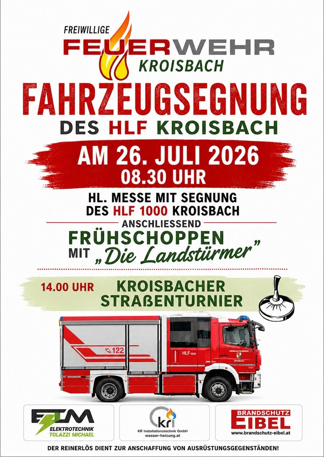 Plakat für die Fahrzeugsegnung des HLF Kroisbach am 26. Juli 2026 um 8:30 Uhr. Zeigt einen roten Feuerwehrwagen, Veranstaltungsdetails und ein Logo.