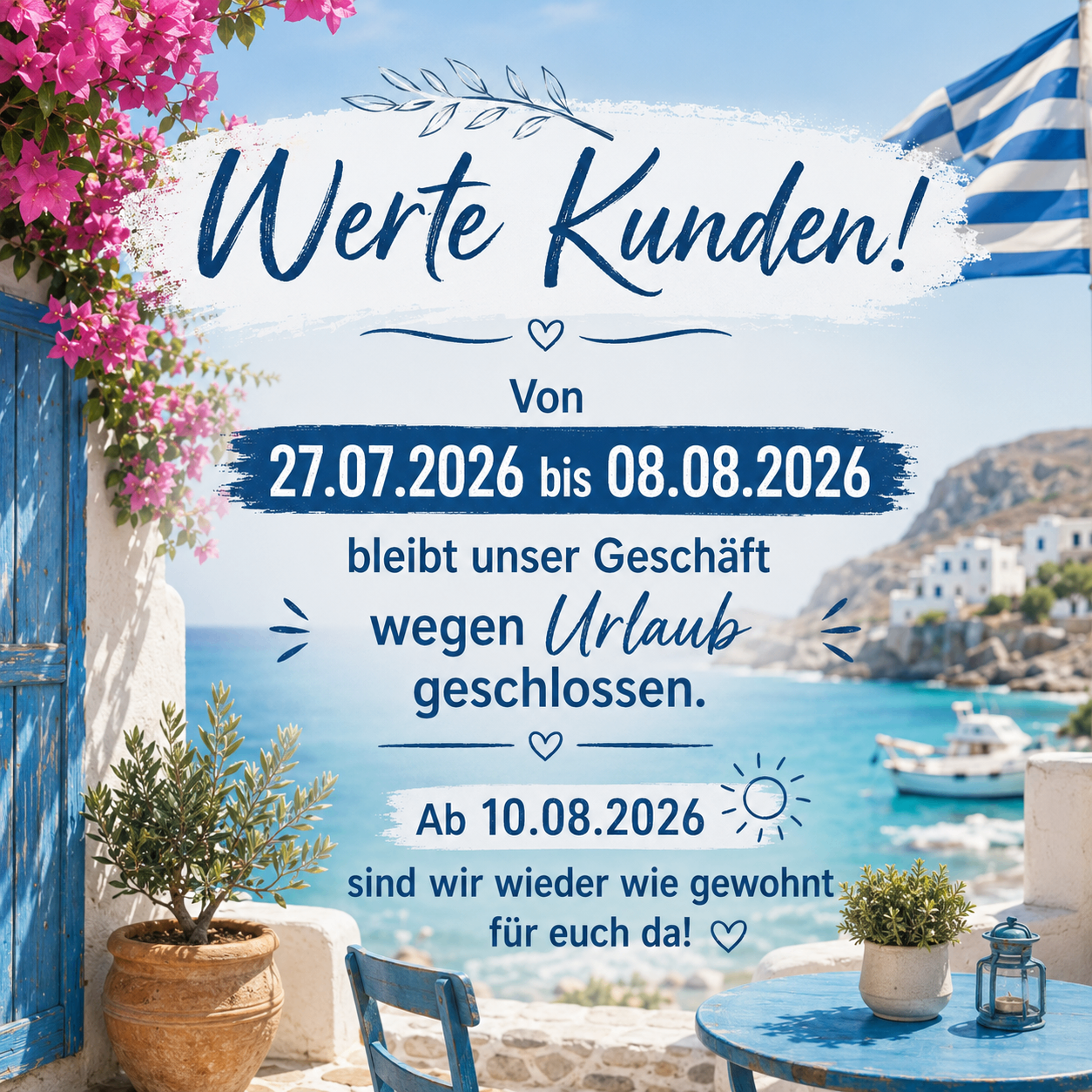 Ein Plakat, das eine Geschäftsschließung für den Urlaub vom 27.07.2026 bis 08.08.2026 ankündigt, mit einer griechischen Flagge, Meerblick und einer blauen Tür.