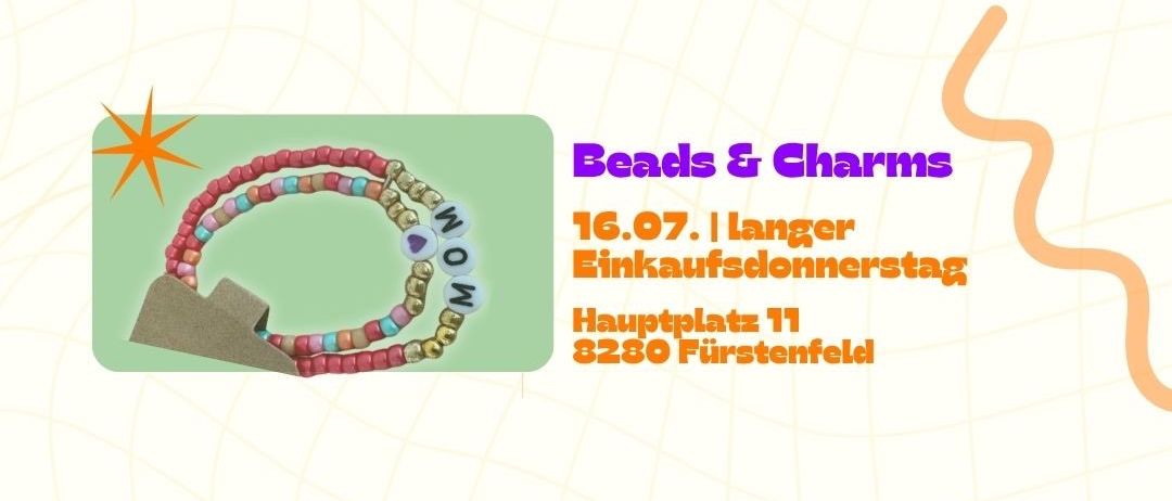 Eine Werbung für das Beads & Charms-Event am 16. Juli mit einem bunten Armband, auf dem 'Mom' steht, und Veranstaltungsdetails.