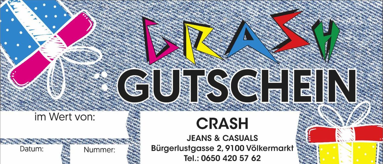 Eine Werbung für Gutsch Crash, ein Jeans- und Freizeitbekleidungsgeschäft in der Burgerlustgasse 2, 9100 Völkermarkt. Kontaktnummer angegeben.