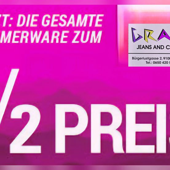 Ein Werbeplakat für GRA Jeans und Co. Es steht 'Die gesamte Sommerware zum 2 Preisen'. Kontaktinformationen werden auf der rechten Seite angezeigt.